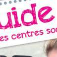 Retrouvez en ligne le nouveau guide et les informations pour la rentrée dans les centres sociaux !